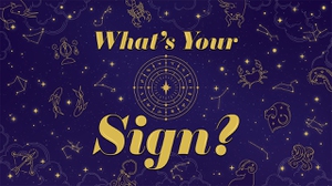 Want to experience the perfect night? We’ve got something for every sign of the zodiac